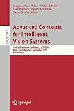 Advanced Concepts for Intelligent Vision Systems: 14th International Conference, ACIVS 2012, Brno, Czech Republic, September 4-7, 2012, Proceedings (Lecture Notes in Computer Science, Band 7517)