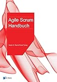 Agile Scrum Handbuch (PM Series)