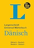 Langenscheidt Universal-Wörterbuch Dänisch - mit Tipps für die Reise. Deutsch-Dänisch / Dänisch-Deutsch: Dänisch-Deutsch/Deutsch-D