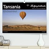 Tansania Blickwinkel 2022 (Premium, hochwertiger DIN A2 Wandkalender 2022, Kunstdruck in Hochglanz)