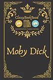 Moby Dick (ClassyBookRead Edition) (Case Laminate Hardcover) (Illustrated)