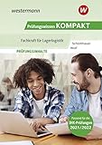 Prüfungswissen KOMPAKT - Fachkraft für Lagerlogistik: Prüfungsvorbereitung: Alle B