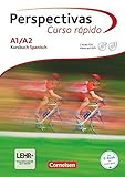 Perspectivas - Curso rápido - A1/A2: Kursbuch mit Vokabeltaschenbuch und Lösungsheft - Inkl. Audio-CDs und Video-DVD