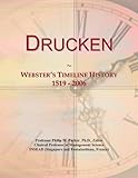 Drucken: Webster's Timeline History, 1519 - 2006