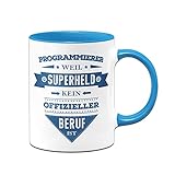 Tassenbrennerei Tasse mit Spruch Programmierer weil Superheld kein offizieller Beruf ist - Luistige Kaffeetasse als Geschenk (Blau, Programmierer)