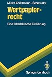 Wertpapierrecht - Eine falldidaktische Einführung