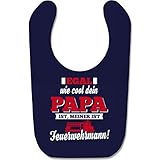 Shirtracer Statement Sprüche Baby - Egal wie Cool dein Papa meiner ist Feuerwehrmann - Unisize - Navy Blau - feuerwehr - BZ12 - Baby Lätzchen Baumw