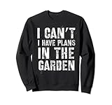 Design 'I Can't I Have Plans In The Garden' Sw