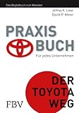 Der Toyota Weg Praxisbuch: Praxisb