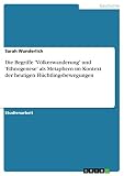 Die Begriffe 'Völkerwanderung' und 'Ethnogenese' als Metaphern im Kontext der heutigen Flüchtlingsbewegung