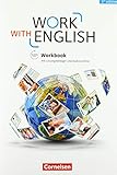 Work with English - 5th edition - Allgemeine Ausgabe - A2-B1+: Workbook - Mit Lösungsbeileg