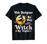 Webdesigner bei Tag Hexe bei Nacht Halloween-Kostüm T-S