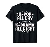 K-Pop All Day K-Drama All Night KDrama KPop K Pop Korean T-S