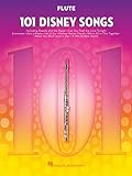 101 Disney Songs -For Flute-: Noten, Sammelband für Flö