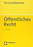 Öffentliches Recht: Textsammlung - Rechtsstand: 20. August 2018