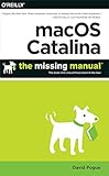 macOS Catalina: The Missing Manual: The Book That Should Have Been in the Box (English Edition)