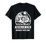 Bauer Geschenk Traktor Bachelor of harte Arbeit Ackerdemiker T-S