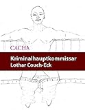 Kriminalhauptkommissar Lothar Couch-Eck