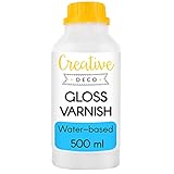 Creative Deco Acryl Glanzlack Firnis | 500 ml Flasche | Oberflächenfinish auf Wasserbasis | Permanenter farbloser Lack | Verwendung im Innen- und Außenbereich | Perfekt für Bastelprojekte und G