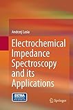 Electrochemical Impedance Spectroscopy and its App