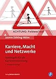 Karriere, Macht und Netzwerke: Spielregeln für die Karriereentwicklung