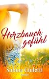 Herzbauchgefühl (Herzbauchgefühl, Teil 1, Band 1)