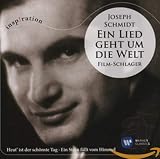 Joseph Schmidt: Ein Lied Geht Um die W