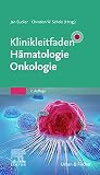 Klinikleitfaden Hämatologie, Onkolog