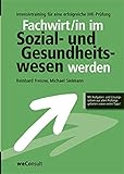 Fachwirt/in im Sozial- und Gesundheitswesen w