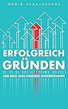 ERFOLGREICH GRÜNDEN: Der Weg zum eigenen U