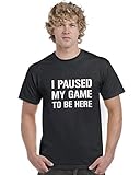 T-Shirt mit Aufschrift I Paused My Game to Be Here Gr. 7-8 Jahre, Schw