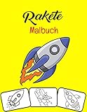 Rakete Malbuch: 35 Raketen Malvorlagen für Kleinkinder, Geschenk für Kinder Enkel & Enk