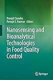 Nanosensing and Bioanalytical Technologies in Food Quality C