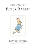 The Tale Of Peter Rabbit: The original and authorized edition (Beatrix Potter Originals, Band 1)