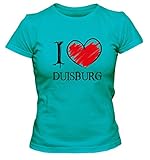 I Love Duisburg Fun Damen T-Shirt, Größe:S;Farbe:türk