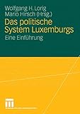 Das politische System Luxemburgs: Eine Einführung