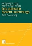 Das politische System Luxemburgs: Eine Einführung