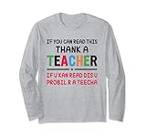 „If You Can Read Thank A Teacher“ (in englischer Sprache) Lang