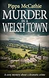MURDER IN A WELSH TOWN: A cozy mystery ab