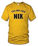 YES WE CAN NIX - Kult - Fun T-Shirt - Gelb (Schwarz) - Größe XL