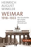 Weimar 1918-1933: Die Geschichte der ersten deutschen Demok