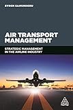 Air Transport Management: Strategic Management in the Airline Industry