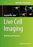 Live Cell Imaging: Methods and Protocols (Methods in Molecular Biology, 2274, Band 2274)