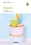 Füllstoffe: Grundlagen und Anwendungen (Farbe und Lack Edition)