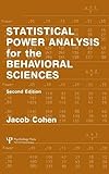 Statistical Power Analysis for the Behavioral S