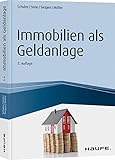 Immobilien als Geldanlage (Haufe Fachbuch)