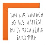 Central 23 - Lustige Geburtstagskarte – 'Tun wir einfach so' - Humorvolle Glückwunschkarte zum Geburtstag für Männer Frauen Ihn Sie - Mit witzigen Aufkleb