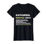 Damen T-Shirt Katharina | Vorname Kathi Geschenk | Name Spruch T-S