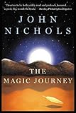 The Magic Journey: A Novel (The New Mexico Trilogy Book 2) (English Edition)