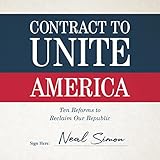 Contract to Unite America: Ten Reforms to Reclaim Our Repub